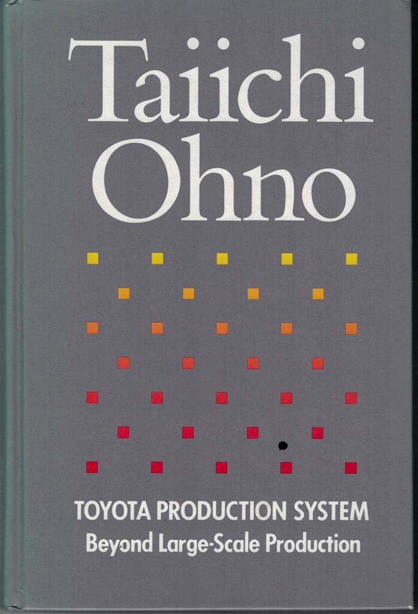 Toyota Production System: Beyond Large-Scale Production